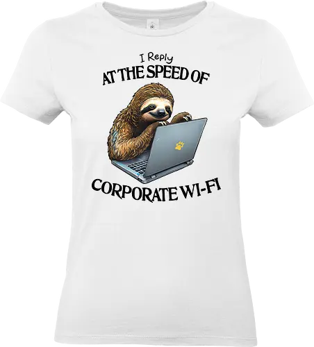Corporate Wi-Fi - corporate, wifi, procrastinate, procrastination, sloth, funny, office, humor, sarcastic, sarcasm, email, employee, capitalism - Standard T-Shirt (Women)