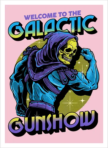 Welcome to the galactic gun show