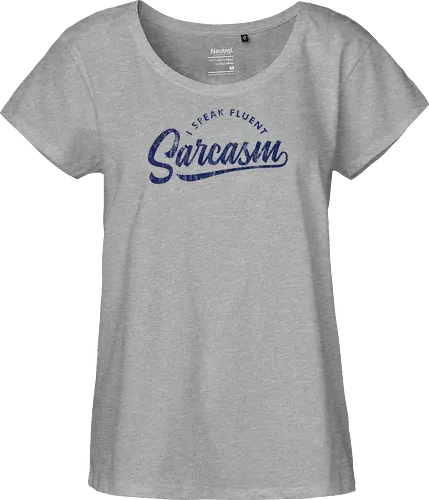 I Speak Fluent Sarcasm V2
