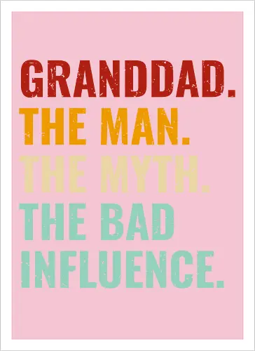 The Man, The Myth, The Bad Influence