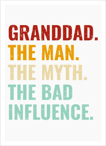 The Man, The Myth, The Bad Influence