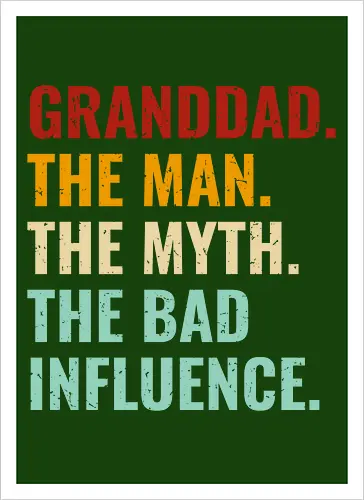 The Man, The Myth, The Bad Influence