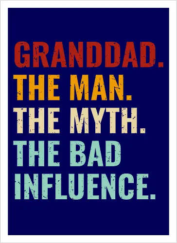 The Man, The Myth, The Bad Influence