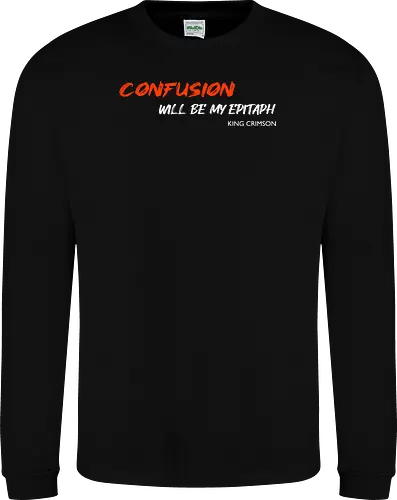Confusion Will Be My Epitaph Music Art