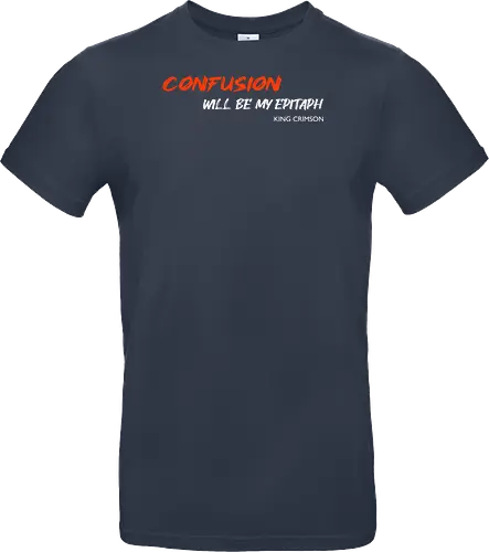 Confusion Will Be My Epitaph Music Art