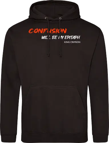 Confusion Will Be My Epitaph Music Art