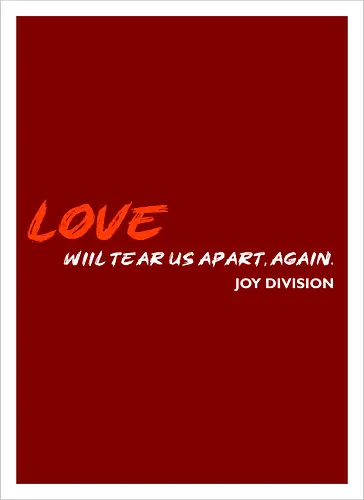 Love Will Tears Us Apart Music Music Art 
