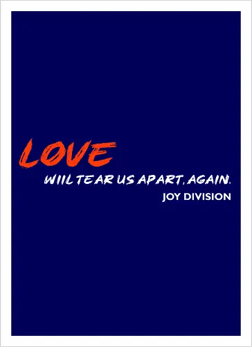 Love Will Tears Us Apart Music Music Art 