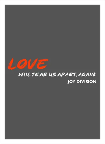 Love Will Tears Us Apart Music Music Art 