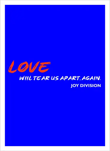 Love Will Tears Us Apart Music Music Art 