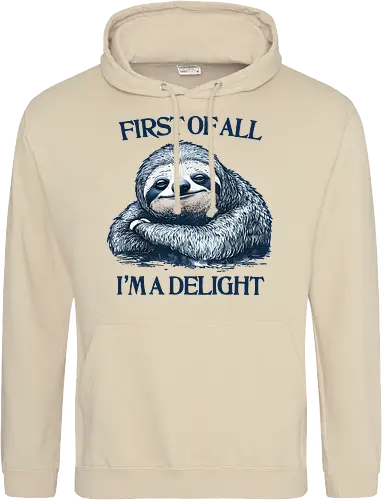 First of All I’m a Delight 