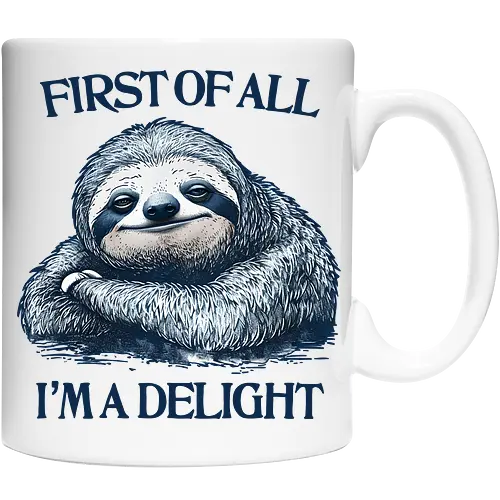 First of All I’m a Delight 