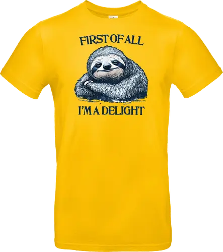 First of All I’m a Delight 