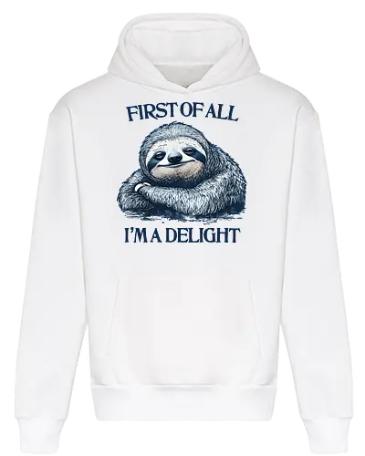 First of All I’m a Delight 