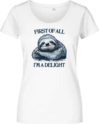 First of All I’m a Delight 
