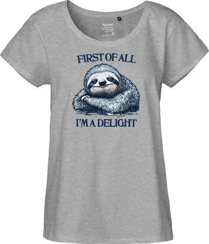 First of All I’m a Delight 