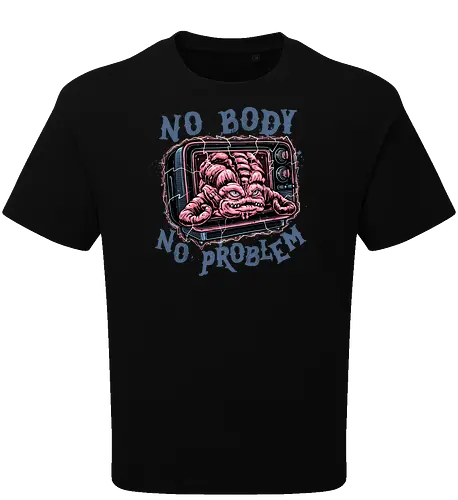 No body no problem