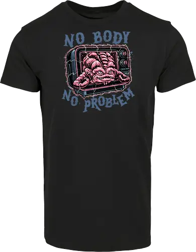 No body no problem