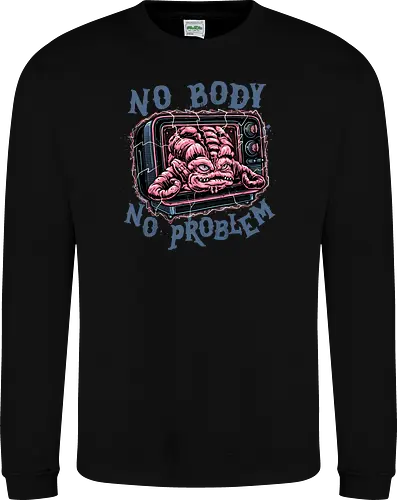 No body no problem