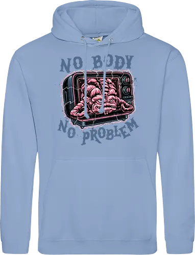 No body no problem