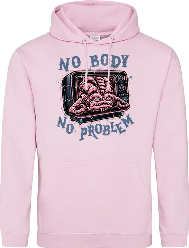 No body no problem
