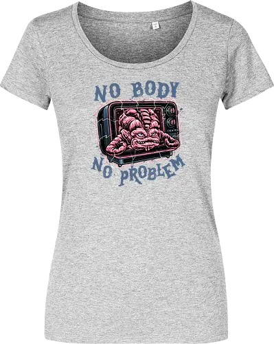 No body no problem