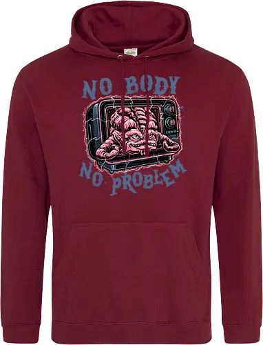 No body no problem
