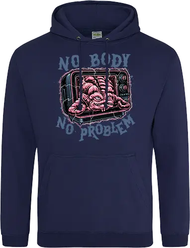 No body no problem