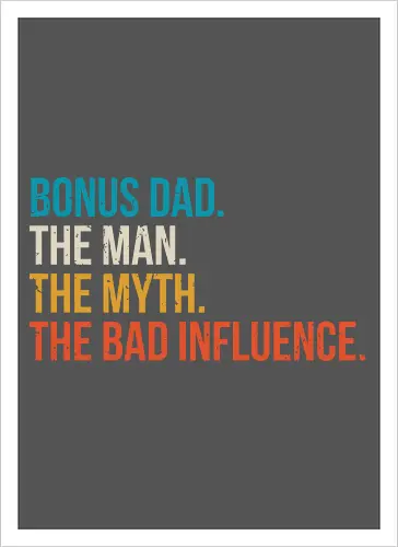 The Man The Myth and The Bad Influence