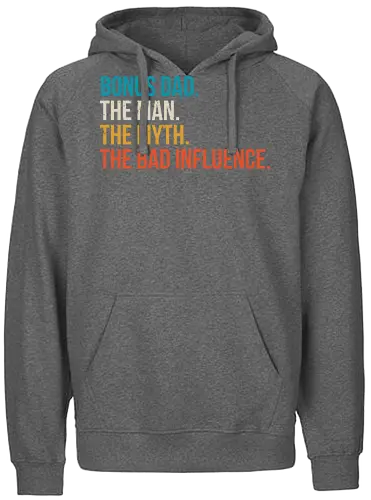 The Man The Myth and The Bad Influence - typography, humor, stepfather, bold, colorful, text, graphic design, playful, phrase - Fairtrade Hoodie