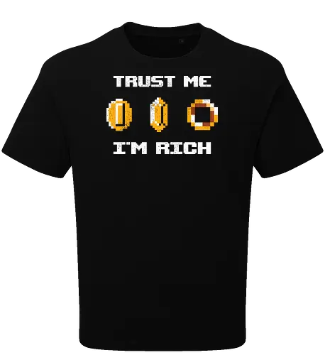 Trust Me - I'm Rich 