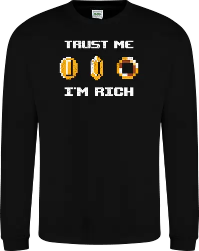 Trust Me - I'm Rich 