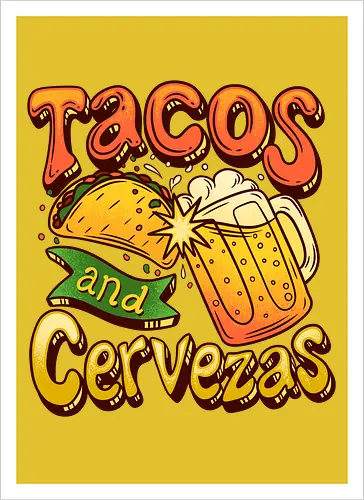 Tacos And Cervezas - Taco Tuesday Celebration