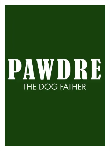 PAWDRE THE DOGFATHER