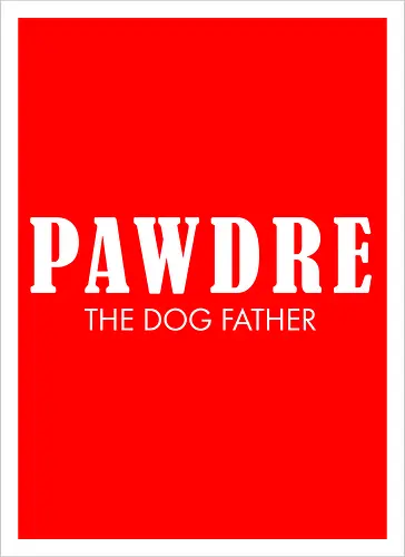 PAWDRE THE DOGFATHER