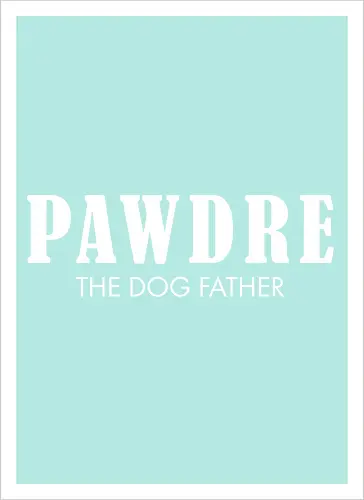 PAWDRE THE DOGFATHER