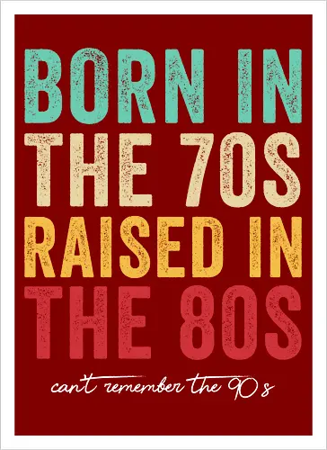 Raised in the 80s