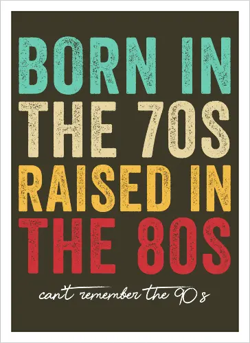 Raised in the 80s