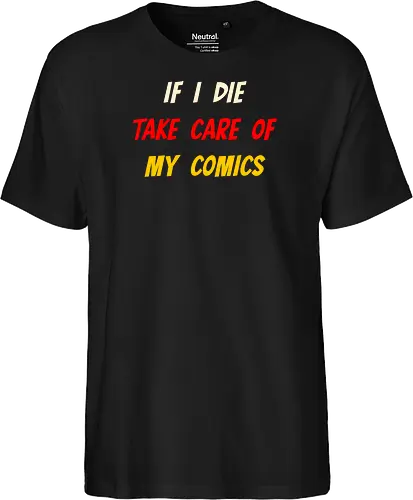If I Die Take Care of My Comics (Wenn ich sterbe, kümmere dich um meine Comics)