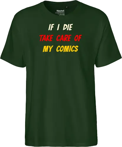 If I Die Take Care of My Comics (Wenn ich sterbe, kümmere dich um meine Comics)