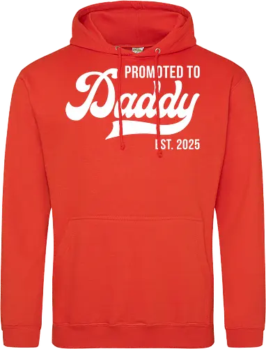 Promoted to Daddy Est. 2025