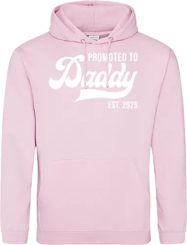 Promoted to Daddy Est. 2025