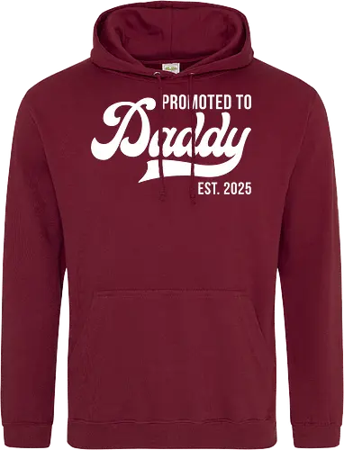 Promoted to Daddy Est. 2025