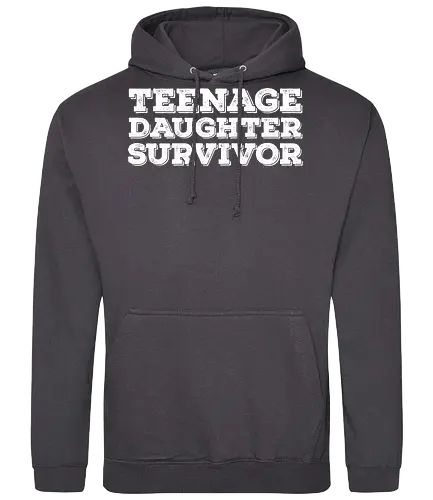 Teenage Daughter Survivor - typography, humor, text, contrast, message, minimalist, font, playful - Standard Hoodie