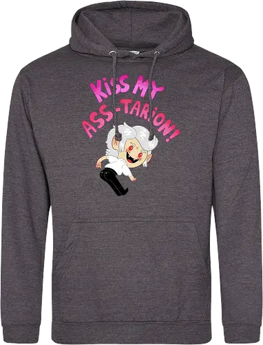 Kiss my ASS-tarion! 