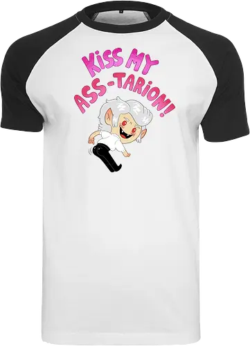 Kiss my ASS-tarion! 