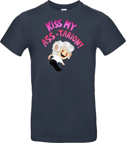 Kiss my ASS-tarion! 