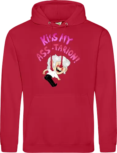 Kiss my ASS-tarion! 