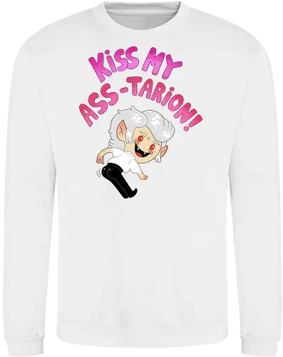 Kiss my ASS-tarion! 