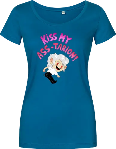 Kiss my ASS-tarion! 